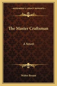 The Master Craftsman