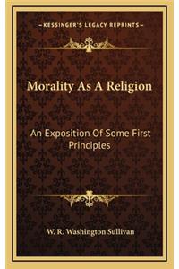 Morality As A Religion