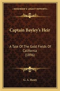 Captain Bayley's Heir