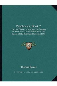 Prophecies, Book 2