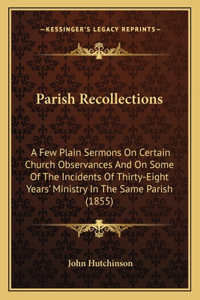 Parish Recollections