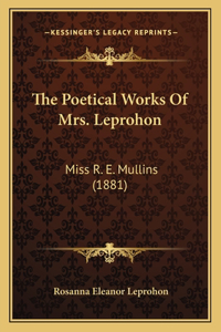 Poetical Works of Mrs. Leprohon