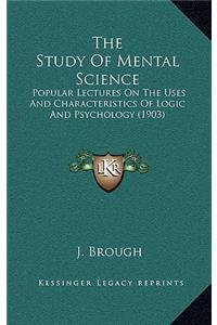 The Study of Mental Science