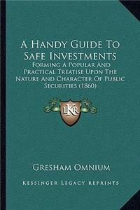 Handy Guide To Safe Investments