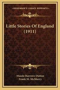 Little Stories Of England (1911)