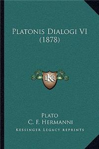 Platonis Dialogi VI (1878)