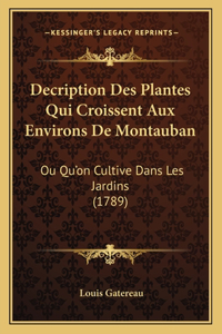 Decription Des Plantes Qui Croissent Aux Environs De Montauban