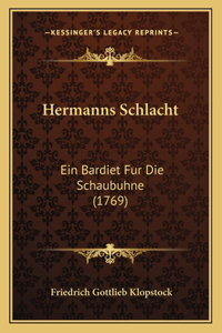 Hermanns Schlacht: Ein Bardiet Fur Die Schaubuhne (1769)