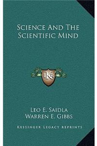 Science And The Scientific Mind