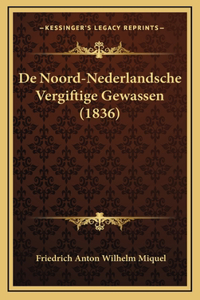 De Noord-Nederlandsche Vergiftige Gewassen (1836)