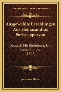 Ausgewahlte Erzahlungen Aus Hemacandras Parisistaparvan