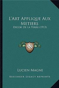 L'Art Applique Aux Metiers