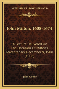 John Milton, 1608-1674