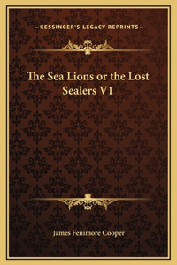 Sea Lions or the Lost Sealers V1