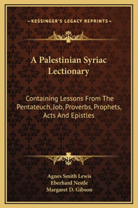 A Palestinian Syriac Lectionary