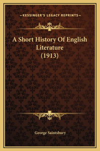 A Short History Of English Literature (1913)