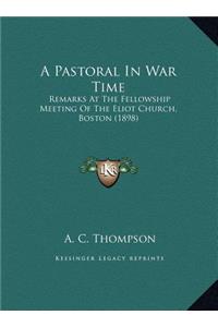 A Pastoral In War Time