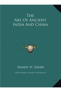 The Art Of Ancient India And China