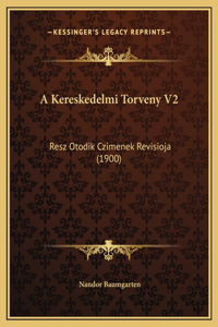 A Kereskedelmi Torveny V2