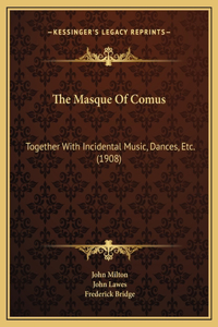 The Masque Of Comus