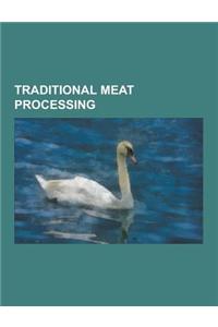 Traditional Meat Processing