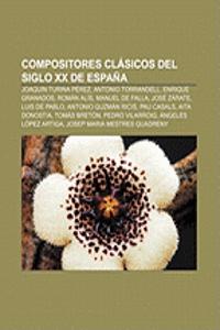 Compositores Clasicos del Siglo XX de Espana