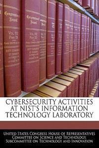 Cybersecurity Activities at Nist's Information Technology Laboratory