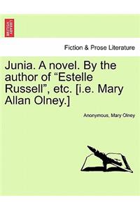 Junia. a Novel. by the Author of 