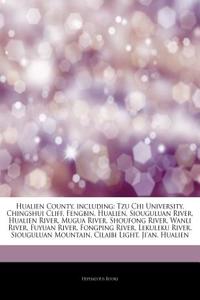 Articles on Hualien County, Including