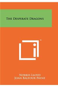 The Desperate Dragons