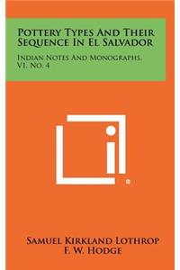 Pottery Types And Their Sequence In El Salvador