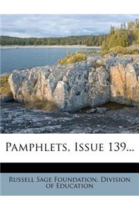 Pamphlets, Issue 139...