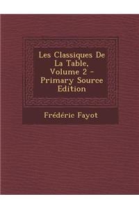 Les Classiques de la Table, Volume 2