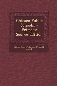 Chicago Public Schools;