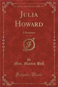 Julia Howard, Vol. 2 of 3