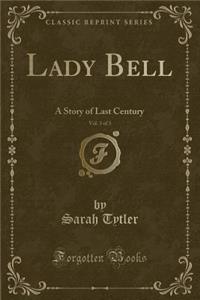 Lady Bell, Vol. 3 of 3