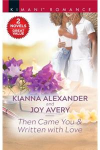Then Came You & Written with Love