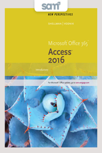 Bundle: New Perspectives Microsoft Office 365 & Access 2016: Introductory + Lms Integrated Sam 365 & 2016 Assessments, Trainings, and Projects with 2 Mindtap Reader Printed Access Card