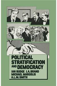 Political Stratification and Democracy