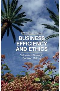 Business Efficiency and Ethics