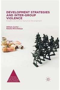 Development Strategies and Inter-Group Violence