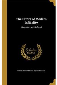 The Errors of Modern Infidelity