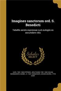 Imagines sanctorum ord. S. Benedicti