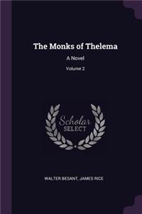 The Monks of Thelema