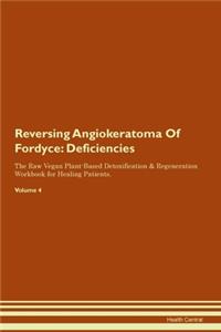 Reversing Angiokeratoma Of Fordyce