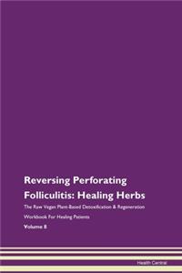 Reversing Perforating Folliculitis