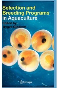 Selection and Breeding Programs in Aquaculture