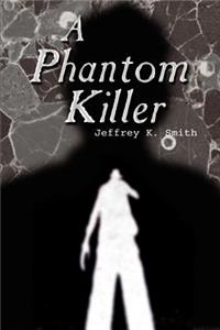 Phantom Killer