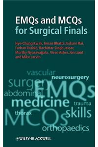 EMQs and MCQs for Surgical Finals