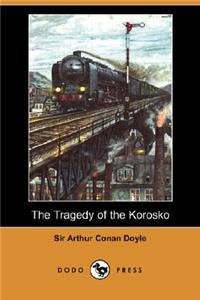 Tragedy of the Korosko (Dodo Press)